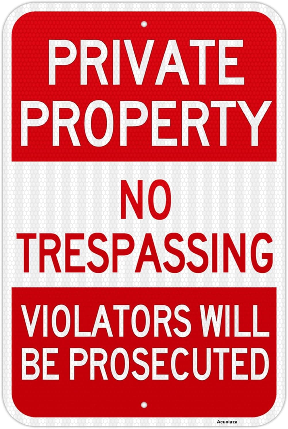 Large Private Property No Trespassing Sign, Violators Will Be Prosecuted, 18"x 12", Engineer Grade Reflective Aluminum, UV Protected, Weatherproof, Easy to Mount